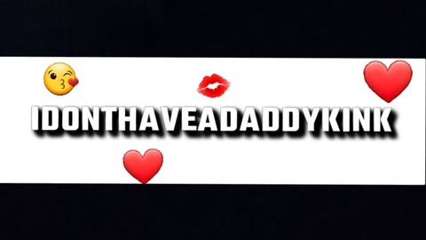 Header of idonthaveadaddykink