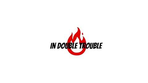 Header of indoubletrouble
