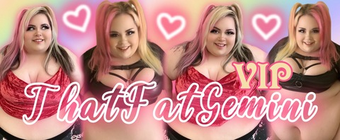 Header of thatfatgeminivip